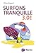 Surfons tranquille 3.0 ! by 