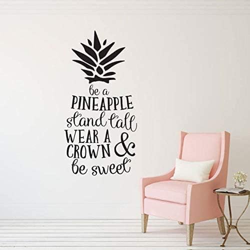 Wall Sticker Be A Pineapple Stand Tall Wear A Crown Be Sweet Vinyl Decal Wall Art Decor Bedroom Nursery Quote Tween Teen Girl Room 29X57Cm