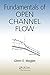 Fundamentals of Open Channel Flow