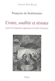 Croire, souffrir et résister