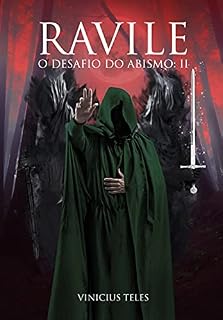 Livro RAVILE II: O desafio do abismo (RAVILE – O DESAFIO DO ABISMO Livro 2)