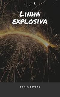 Livro Linha Explosiva: 1-3-8