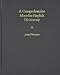 A Comprehensive Manchu-English Dictionary (Harvard-Yenching Institute Monograph Series)