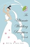 The Ultimate Wedding Reception Book