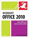 Microsoft Office 2010 for Windows: Visual QuickStart (Visual QuickStart Guide) by Steve Schwartz