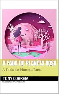 Livro A Fada do Planeta Rosa