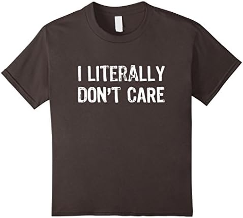 Kids I Literally Don't Care T-Shirt 10 Asphalt