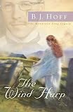 Front cover for the book The Wind Harp by B. J. Hoff