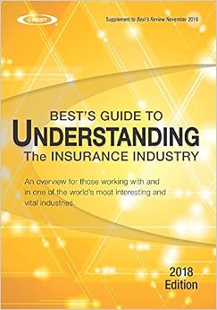 Understanding the Insurance Industry - 2018 Edition: An overview for those working with and in one of the world's most interesting and vital industries. Understanding the Insurance Industry - 2018 Edition: An overview for those working with and in one of the world's most interesting and vital industries.