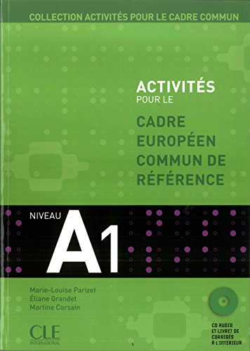 Activites Pour Le Cecr - A1 Textbook + Key + Audio CD (French Edition), by Corsain Activites Pour Le Cecr - A1 Textbook + Key + Audio CD (French Edition), by Corsain