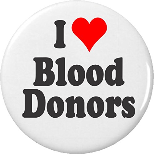 I Love Blood Donors 1.25â€ Pinback Button Pin Heart Donate Save Lives
