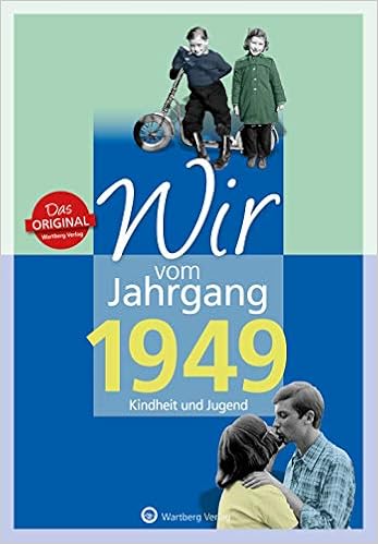 Wir Vom Jahrgang 1949 Kindheit Und Jugend Jahrgangsbande Geburtstag Amazon De Helmut Blecher Bucher
