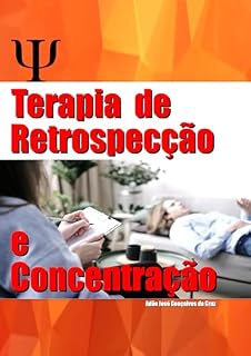 Livro Terapia de Retrospecção e Concentração