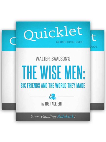 The Ultimate Walter Isaacson Quicklet Bundle - Steve Jobs, Kissinger, The Wise Men, Benjamin Franklin