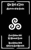 The Veil of Isis: Mysteries of the Druids by W. Winwood Reade, Tarl Warwick