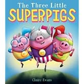 The Three Little Superpigs: The Three Little Superpigs