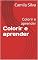 Livro Colorir e aprender : Colorir e aprender (Colorindo e aprendendo)