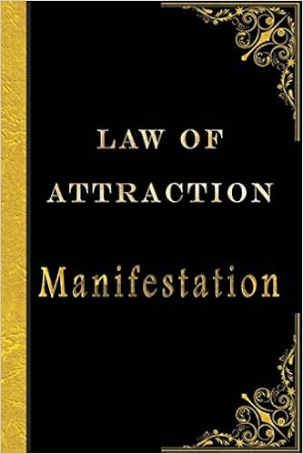 Law Of Attraction Manifestation Message From The Universe Effective Manifestation Journal Workbook By Using Scripting With Law Of Attraction It Works Like Magic The Moon Messenger 9781670617866 Amazon Com Books