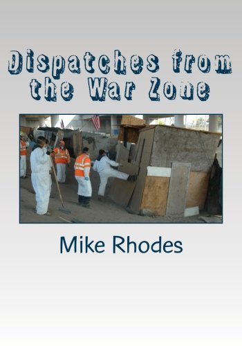 Dispatches from the War Zone