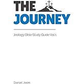 The Journey: Jeology Bible Study Guide Vol 1