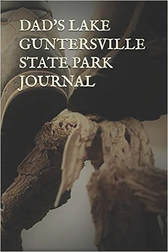 Dad S Lake Guntersville State Park Journal Blank Lined Journal