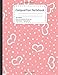 Composition Notebook: New Handwriting Copybook for primary students printed and designed on higu quality .. 100 sheets with standard size 8.5*11 inches. B083XX3YDK Book Cover
