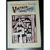 Architectural Details By Vintage Wood Works. Master Reference Catalogue No. 21