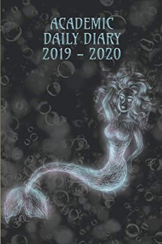 Academic Daily Diary 2019 - 2020: Planner for Students and Teachers or Home use, Paperback Daily Diary - 09 Mermaid Black Cover Paperback – 14 Jun 2019