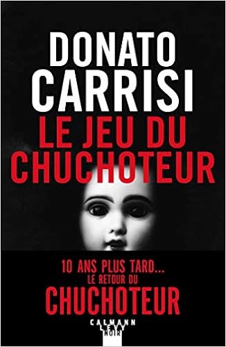 Le Jeu Du Chuchoteur Suspense Crime French Edition Carrisi Donato 9782702166772 Amazon Com Books