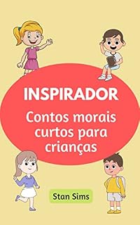 Livro INSPIRADOR: Contos morais curtos para crianças