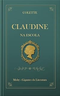 Livro Claudine na escola: (Edição em português)