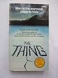 Front cover for the book The Thing by Alan Dean Foster