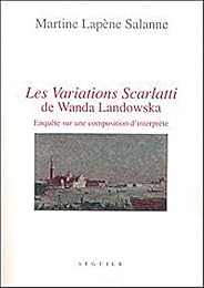 Les  variations Scarlatti de Wanda Landowska