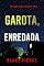 Livro Garota, Enredada (Série Ella Dark: Thriller de Suspense do FBI — Livro 30)