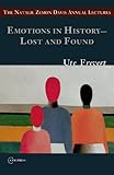 Emotions in History - Lost and Found, Frevert, Ute, 6155053340
