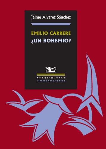 Emilio Carrere Un bohemio? (Spanish Edition)