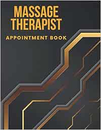 Massage Therapist Appointment Book: 52-Week Undated Schedule Book with ...