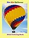 Hot Air Balloons: Adult Coloring Book by