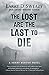 The Lost are the Last to Die (A Sonny Burton Novel) by 