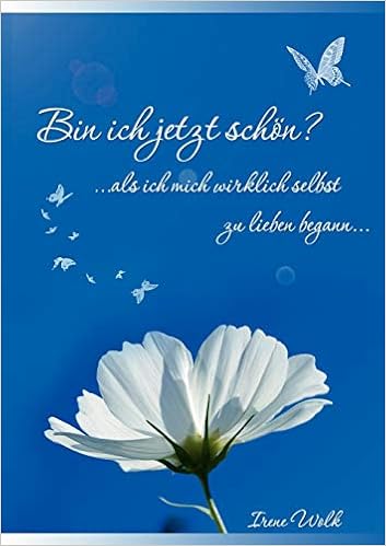 Als ich begann mich zu lieben