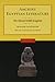 Ancient Egyptian Literature, Volume I: The Old and Middle Kingdoms