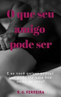 Livro O que seu amigo pode ser (Conto)