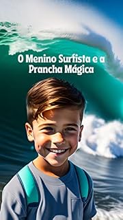 Livro O Menino Surfista e a Prancha Mágica