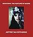 Jeffrey Silverthorne: Boystown, the Perfume of Desire by 