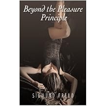 Beyond the Pleasure Principle