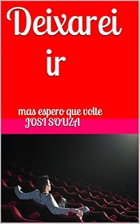 Livro Deixarei ir: mas espero que volte