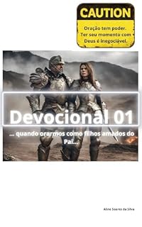 Livro Devocional 01 ... quando orarmos como filhos amados do Pai...