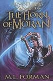 Adventurers Wanted, Book Two: The Horn of Moran