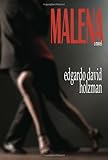 Malena by Edgardo David Holzman