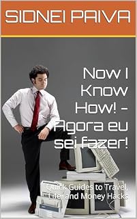 Livro Now I Know How!: Agora eu sei fazer! - "25 Dicas Que Poucas Pessoas Sabem"